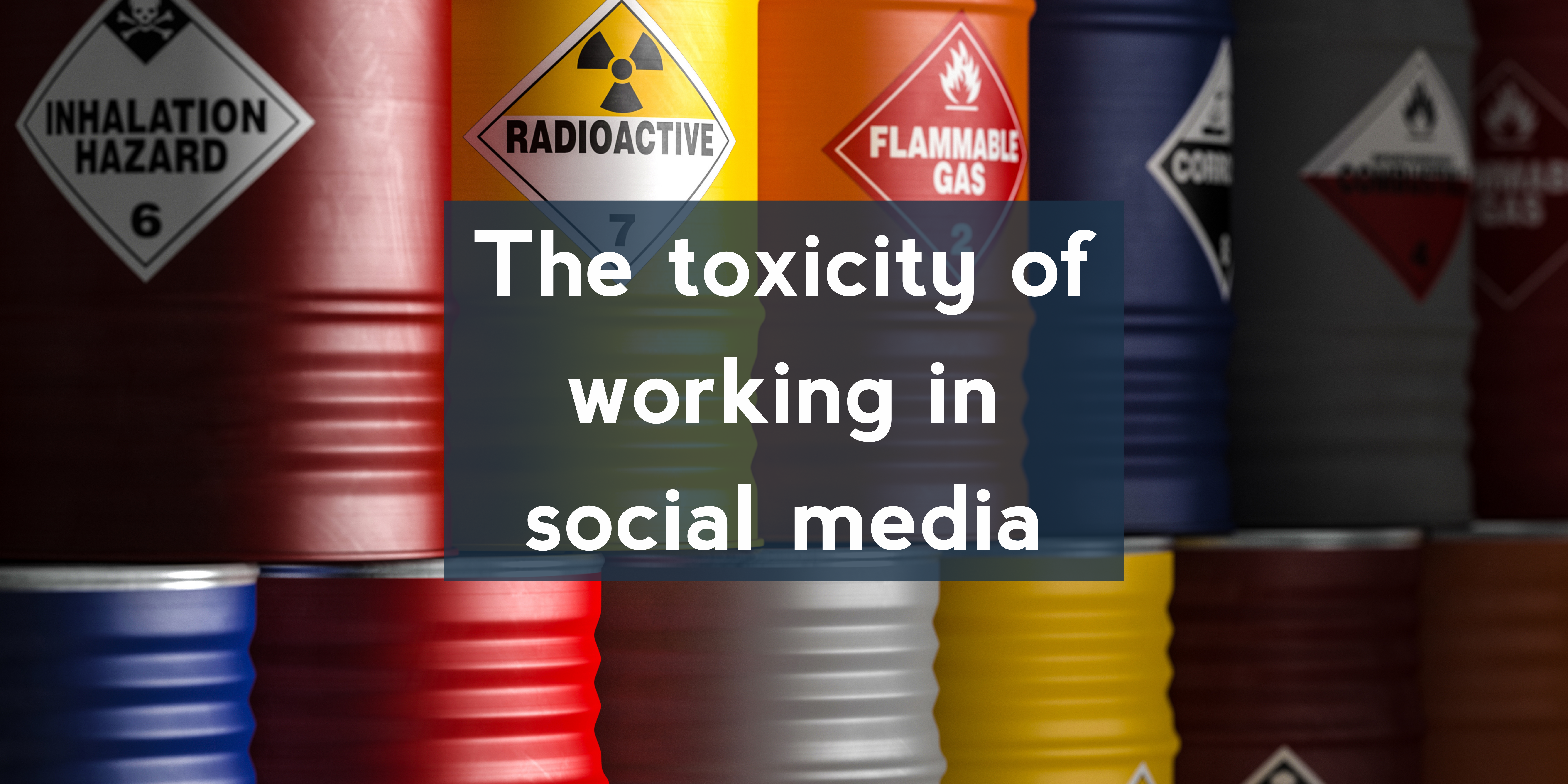 The toxicity of working in social media