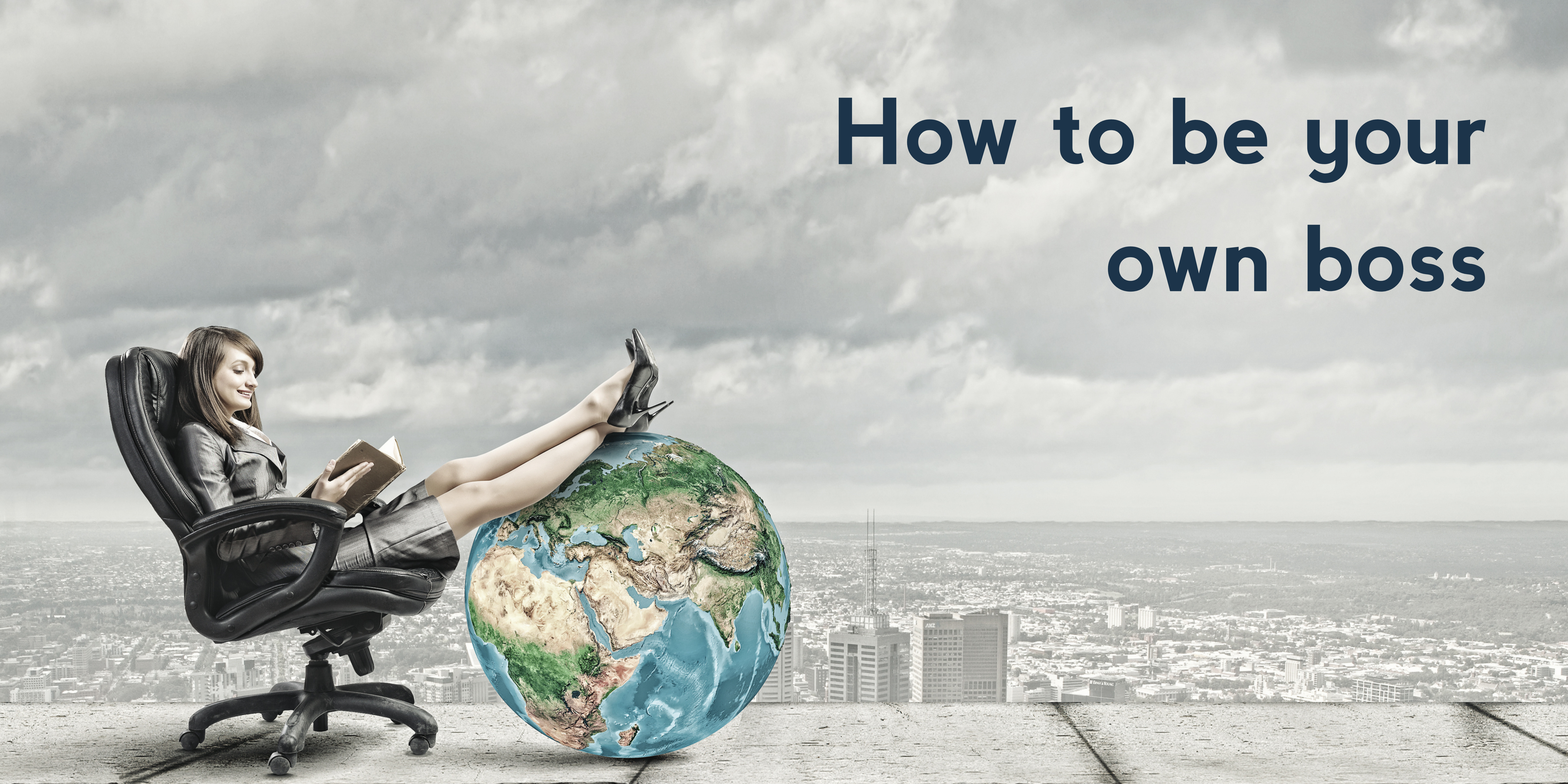 How to be your own boss