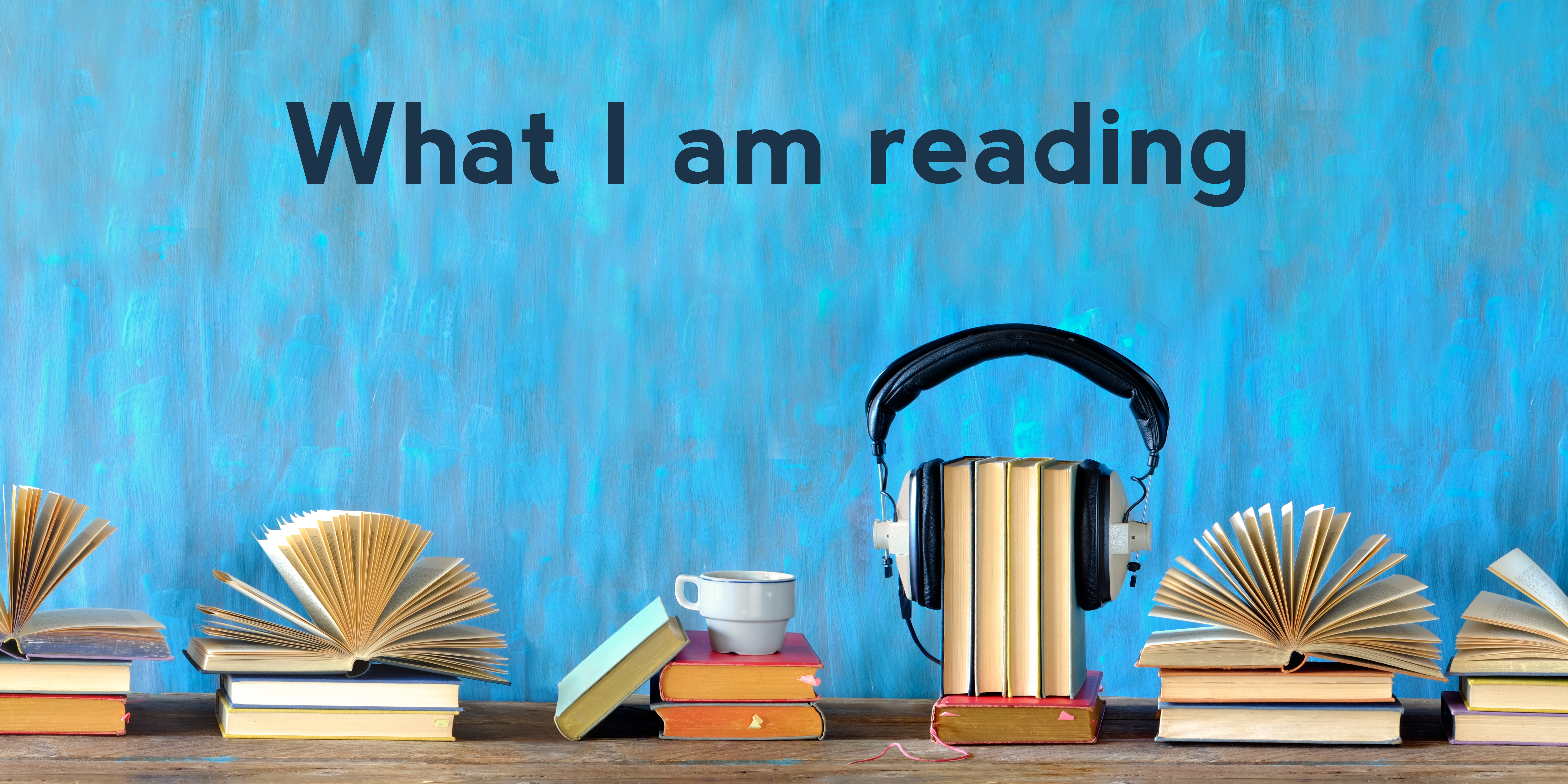 What I am reading 9/5/25