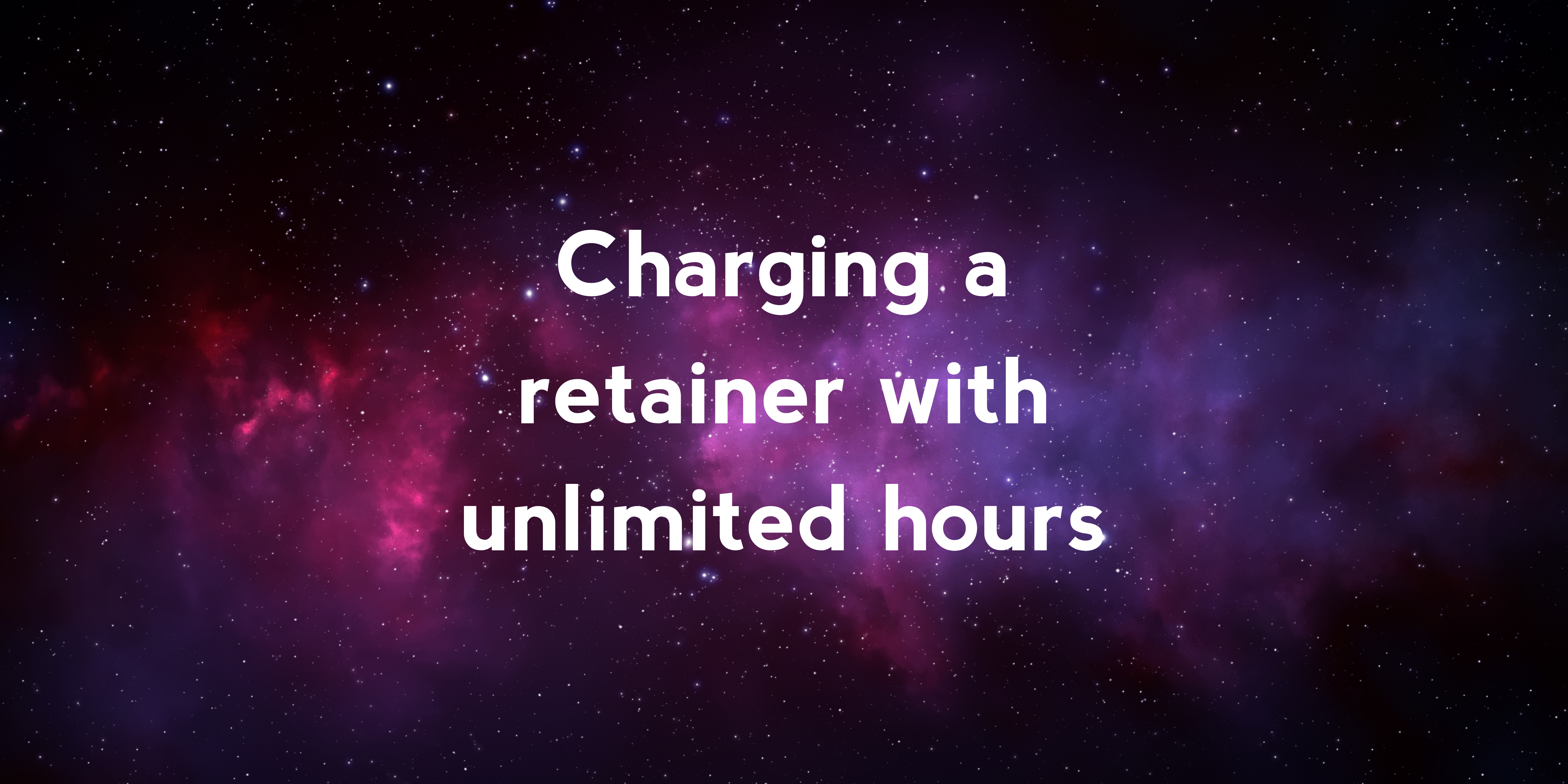 Charging a retainer with unlimited hours