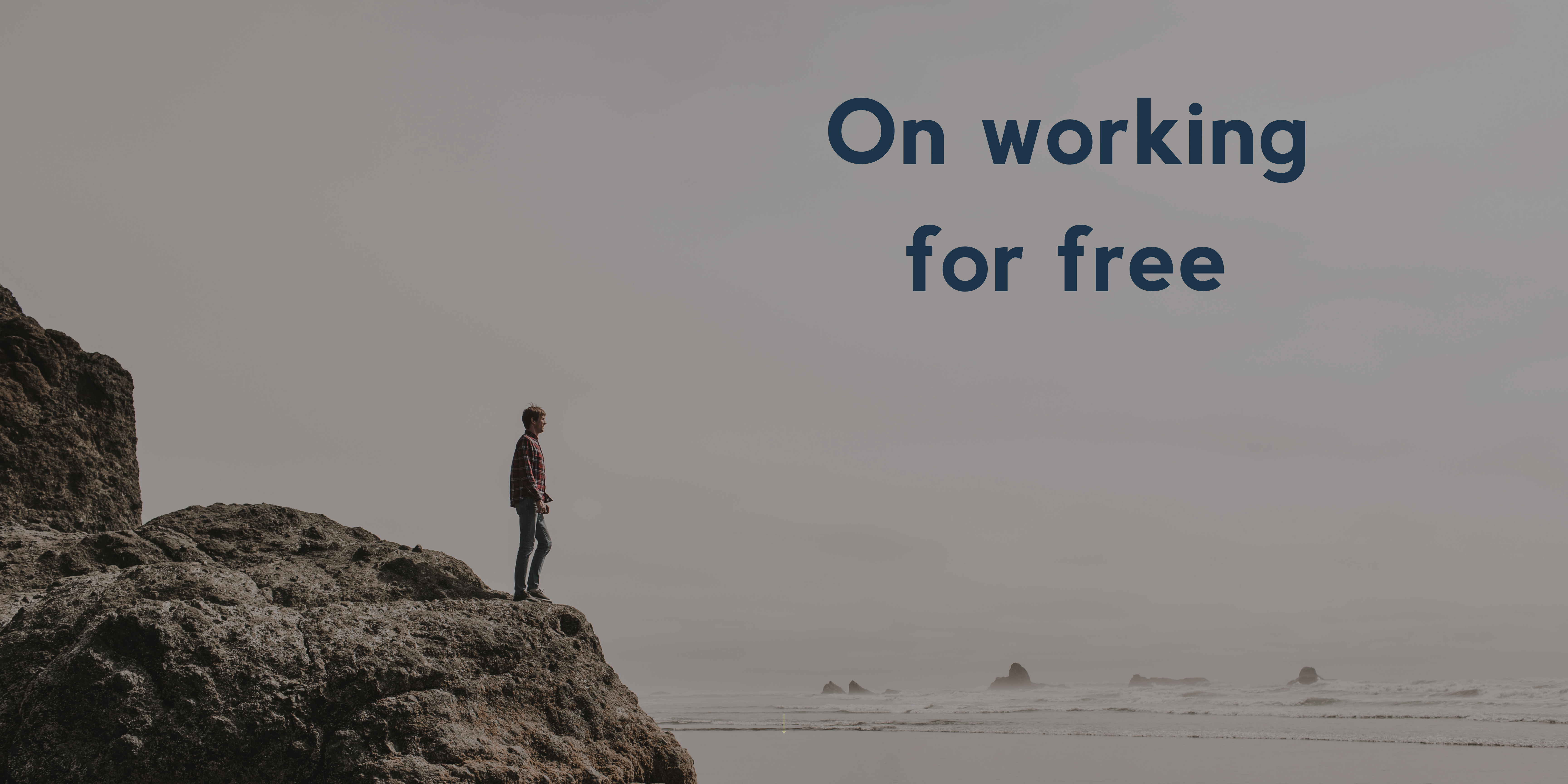 On working for free