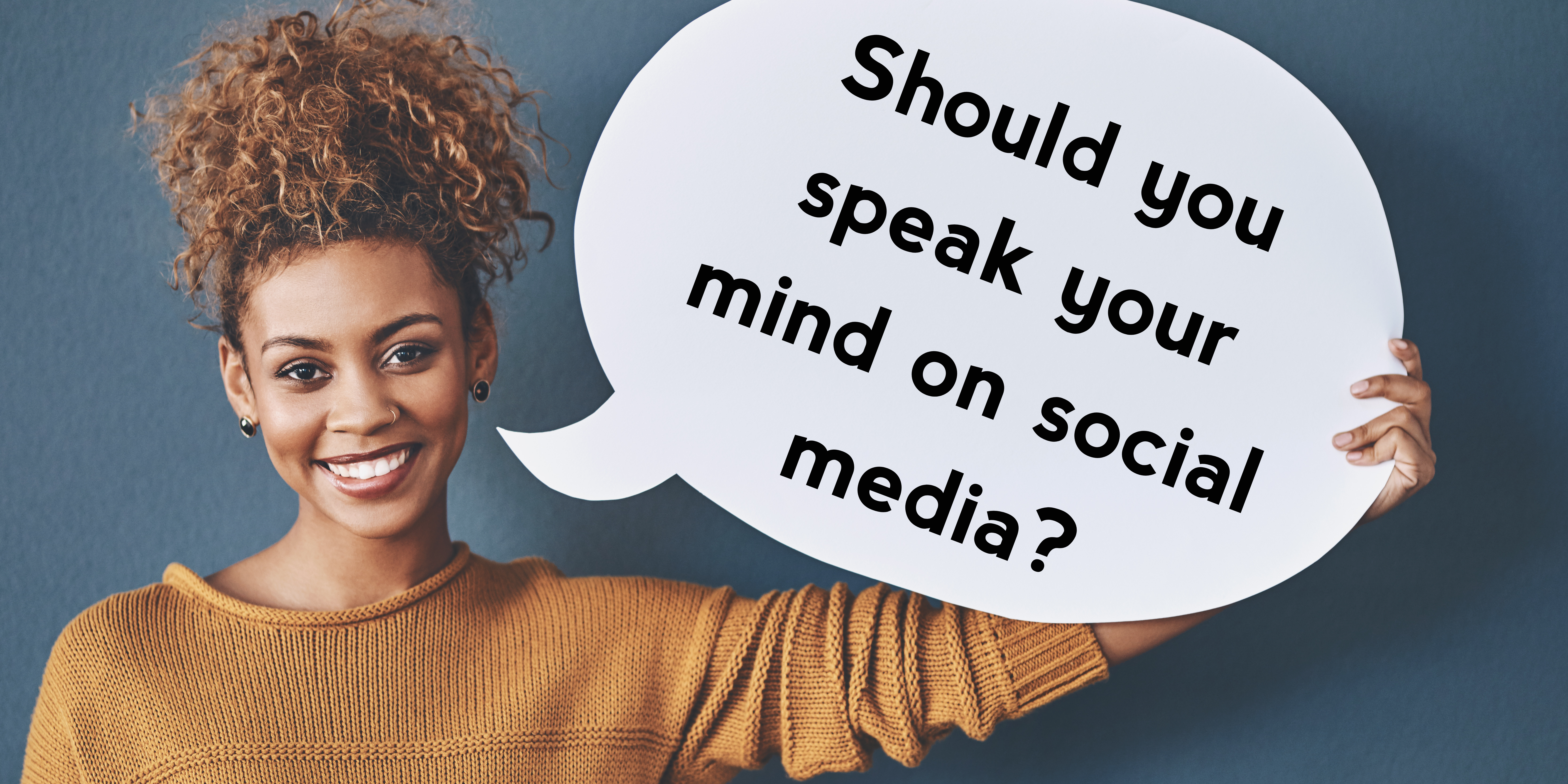 Should you speak your mind on social media?