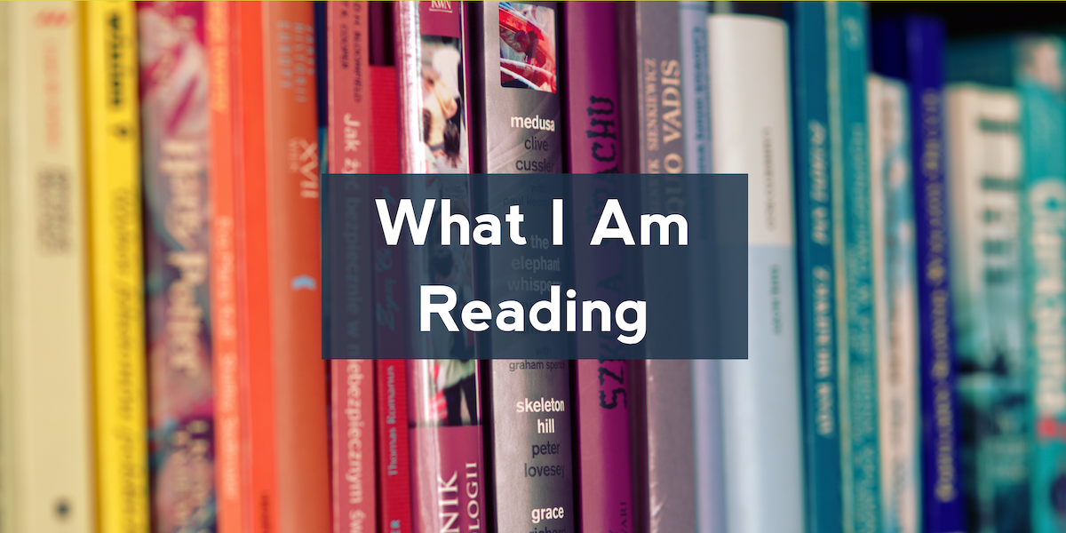 What I Am Reading 1/31/25