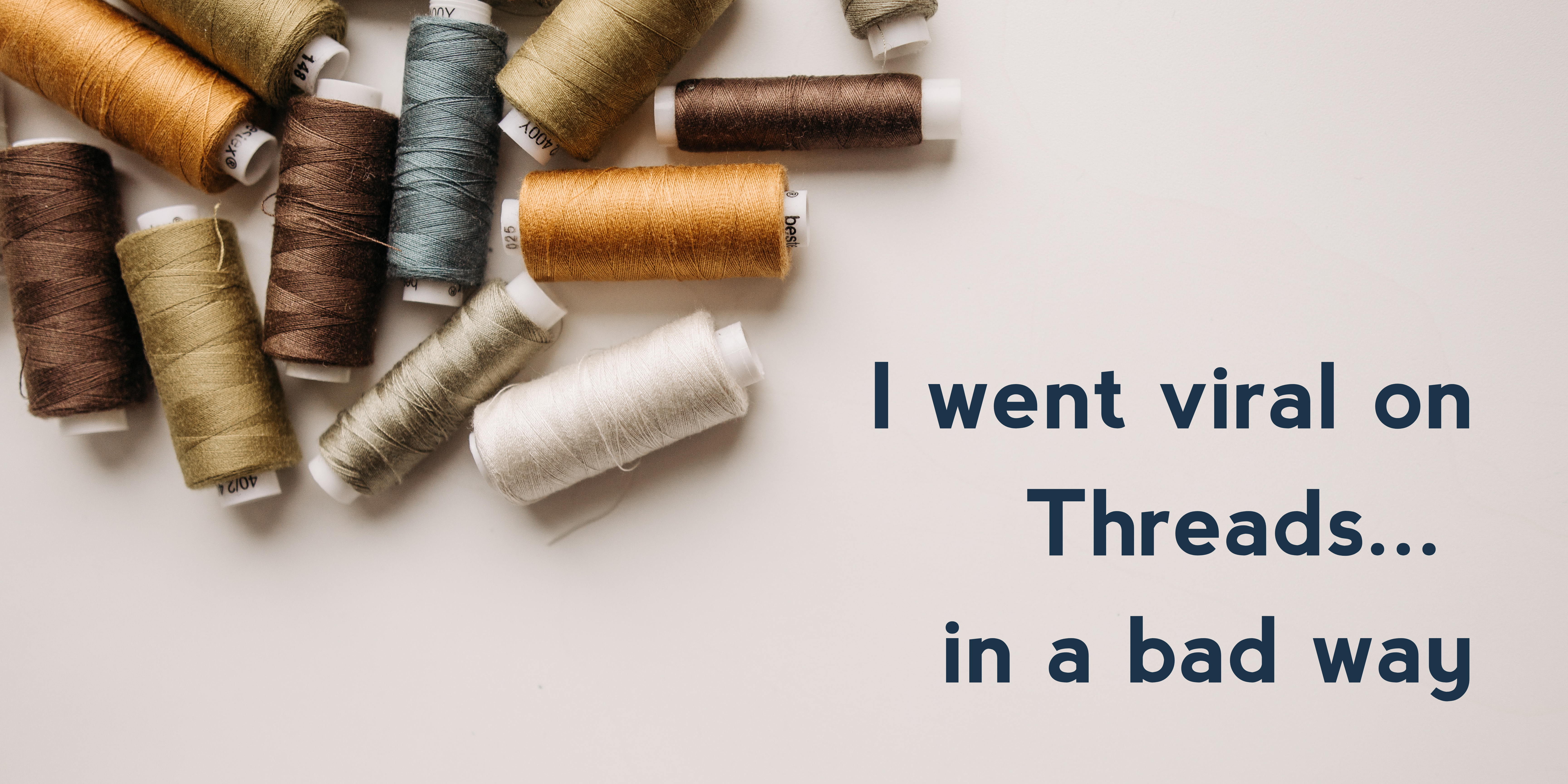 I went viral on Threads… in a bad way