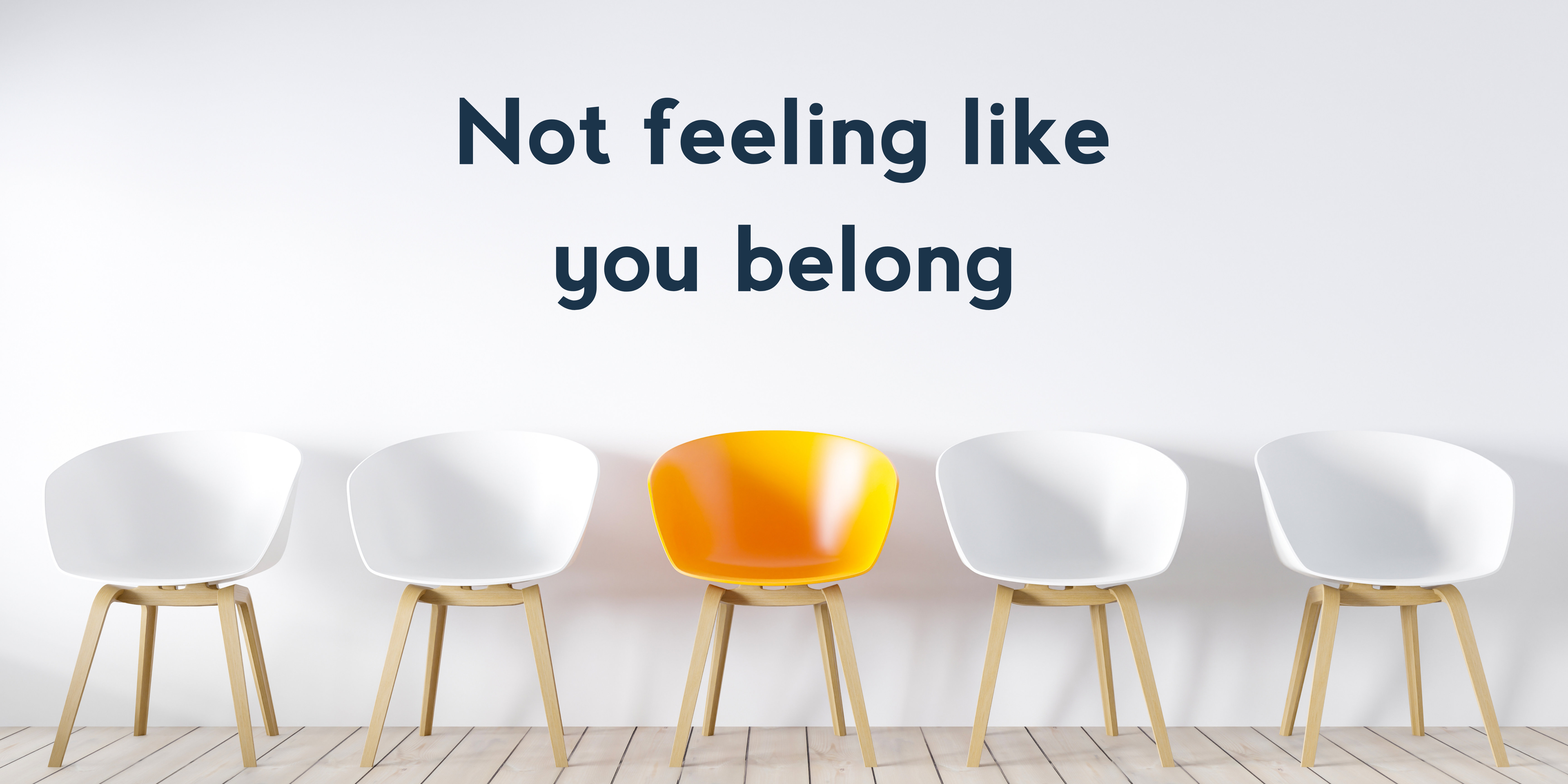 Not feeling like you belong