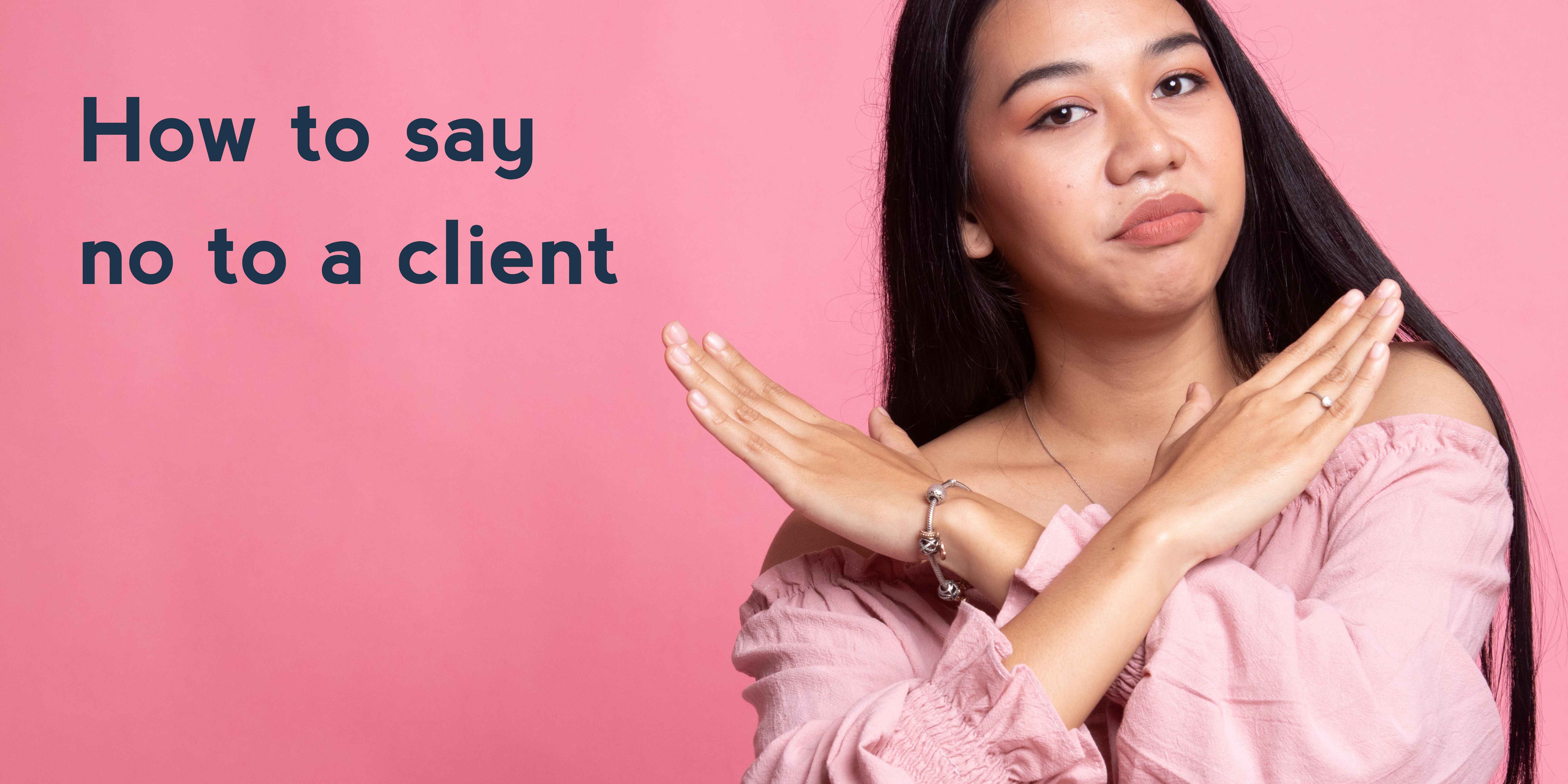 How to say no to a client