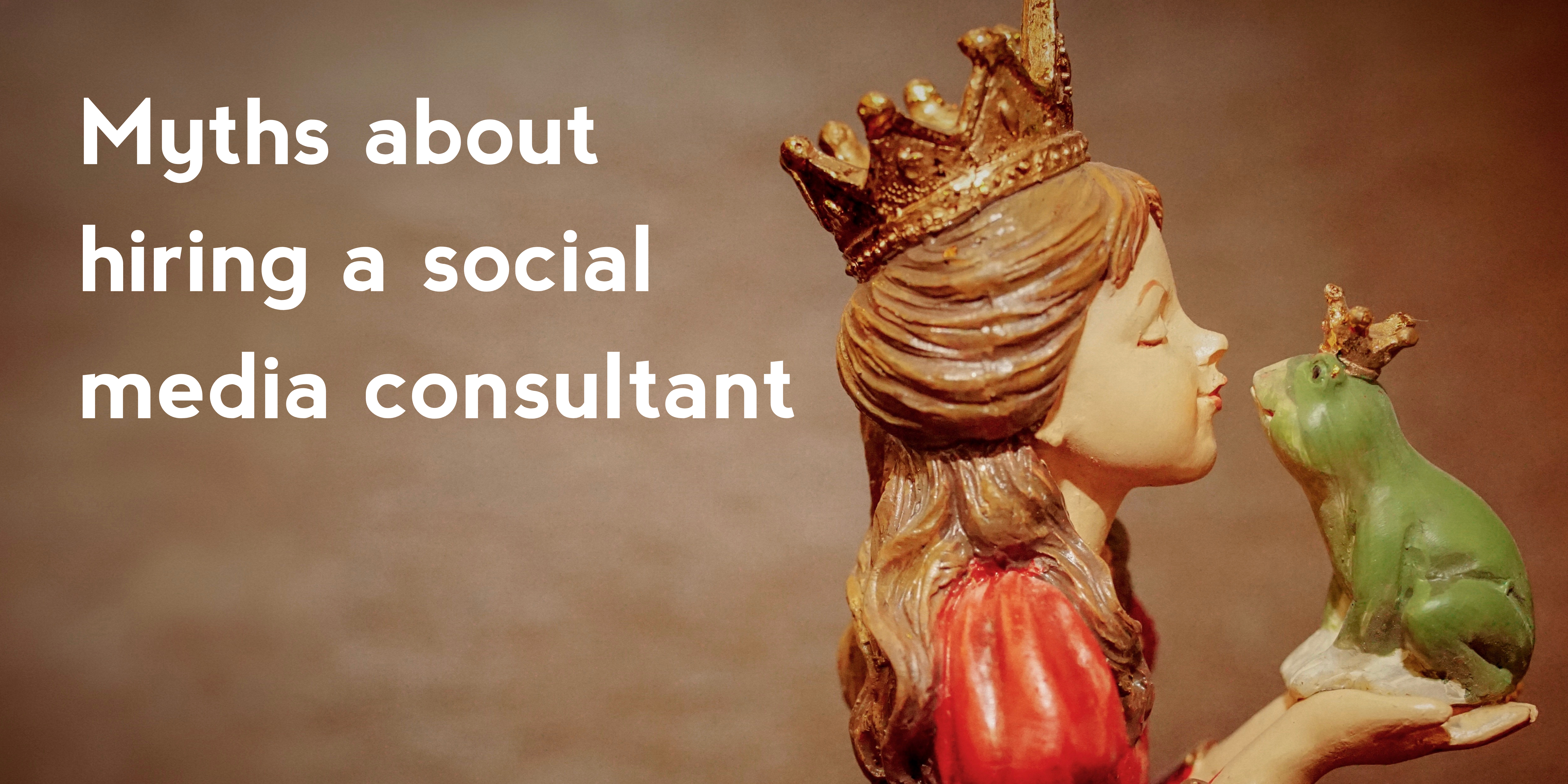 Myths about hiring a social media consultant